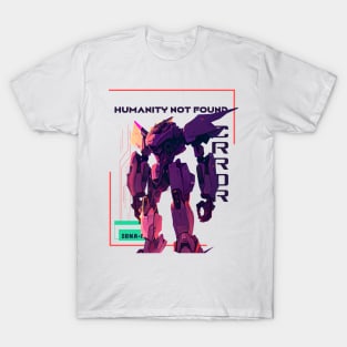 Humanity not found T-Shirt